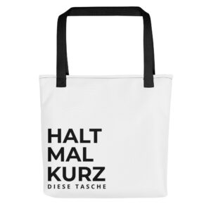 Tragetasche “Halt mal kurz diese Tasche”